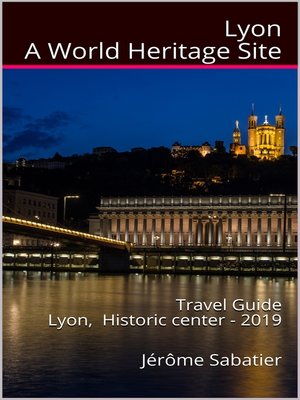 cover image of Lyon a World Heritage Site